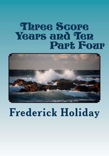 Three Score Years and Ten Part Four Tears From An Open Sky