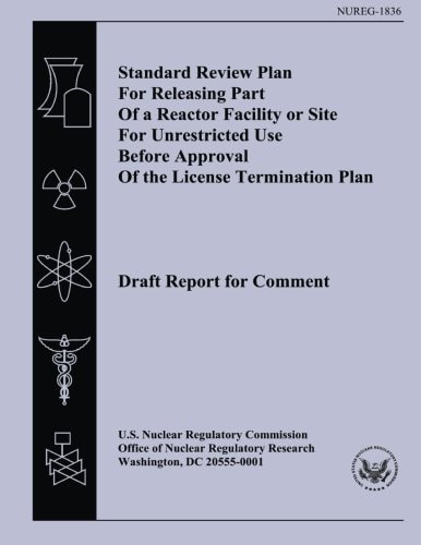 Standard Review Plan For Releasing Part Of a Reactor Facility Or Site For Unrestricted Use Before Approval Of the License Termination Plan