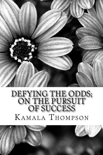 Defying the Odds; On the Pursuit of Success
