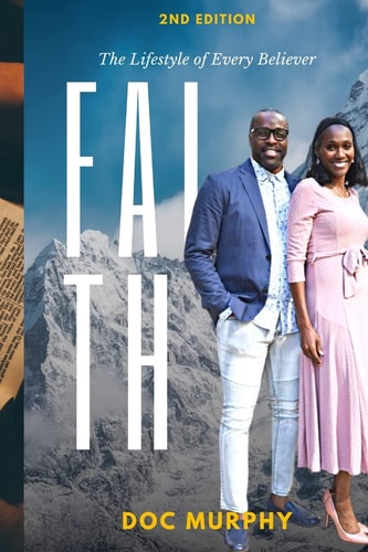 Faith The Lifestyle of Every Christ Follower