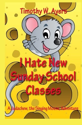 I Hate New Sunday School Classes