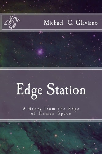Edge Station A Story from the Edge of Human Space