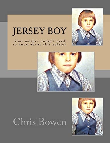 Jersey Boy Your Mother Doesn't Need To Know About This Edition