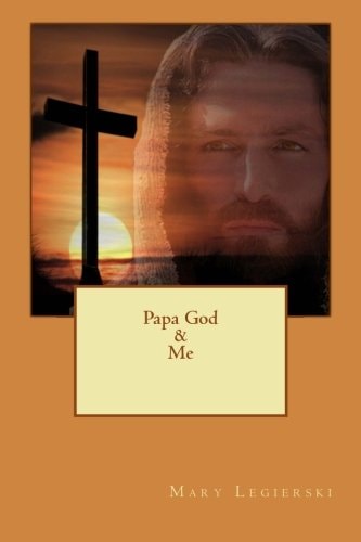 Papa God & Me