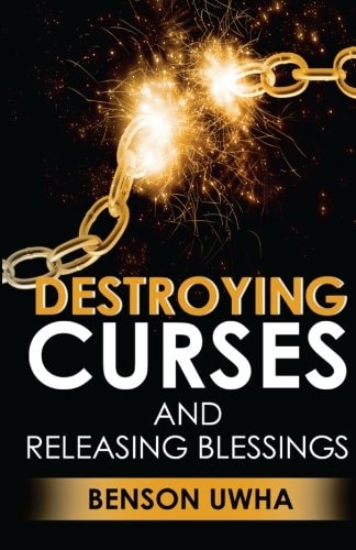 Destroying Curses and Releasing Blessings