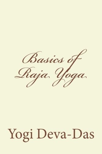 Basics of Raja Yoga