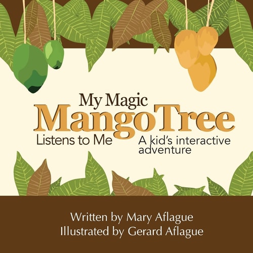 My Magic Mango Tree Listens to Me A Kid's Interactive Adventure