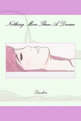 Nothing More Than a Dream