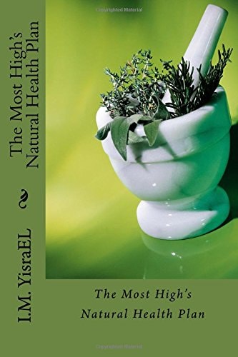 The Most High's Natural Health Plan