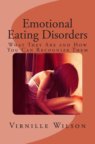 Emotional Eating Disorders What They Are and How You Can Recognize Them