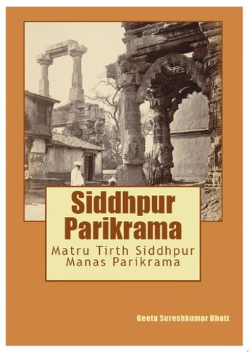 Siddhpur Parikrama Matru Tirth Siddhpur Manas Parikrama