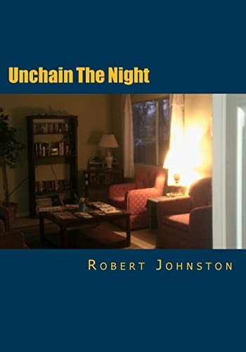 Unchain The Night A New Version