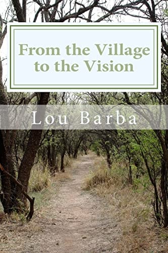 From the Village to the Vision