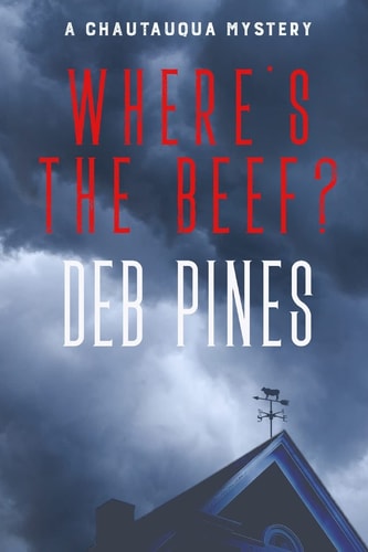 Where's the Beef? A Chautauqua Mystery Novelette