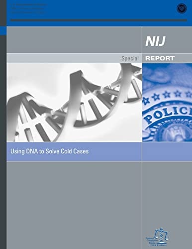 Using DNA to Solve Cold Cases