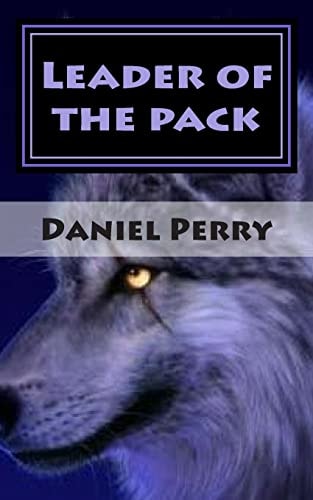 Leader of the Pack A Chimera Alpha Project Novel