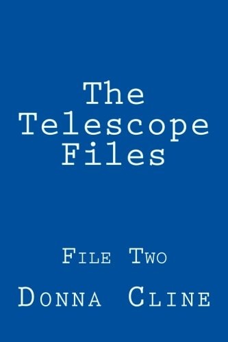 The Telescope Files (File Two)
