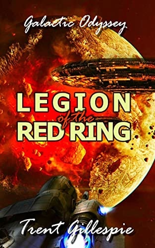 Galactic Odyssey #3 Legion of the Red Ring