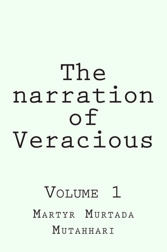 The Narration of Veracious Vol 1