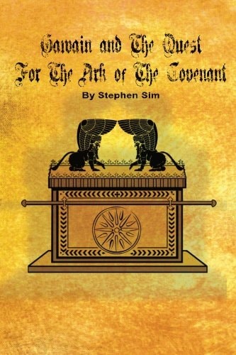Gawain and the Quest for the Ark of the Covenant The Second Grail Quest