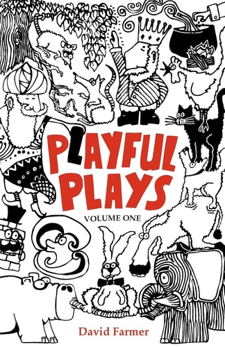 Playful Plays Plays and Drama Activities for Children and Young People