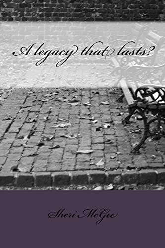 A Legacy That Lasts?