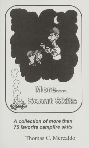 More Scout Skits A Collection of More Than 75 Favorite Campfire Skits