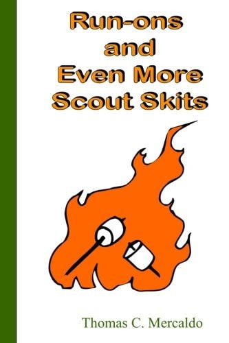 Run-Ons and Even More Scout Skits