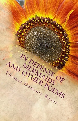 In Defense of Mermaids Poems of a Dominican Priest