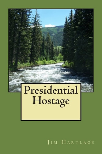 Presidential Hostage
