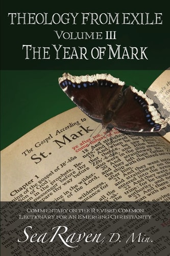 Theology From Exile Volume III The Year of Mark