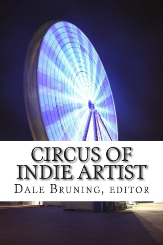 Circus of Indie Artist Show Me Doctrine Transition Edition