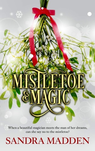 Mistletoe and Magic