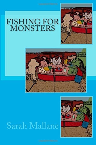 Fishing for Monsters