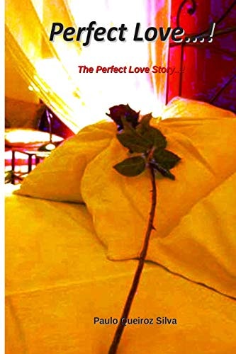 Perfect Love... ! The Perfect Love Story... !