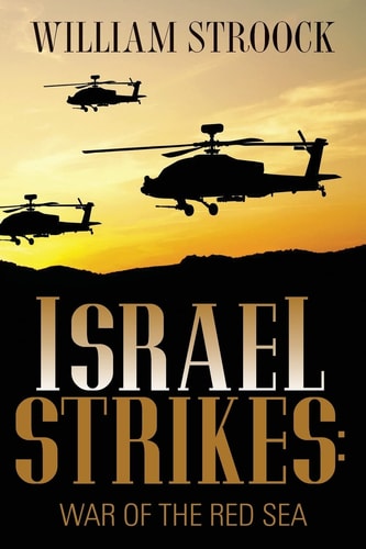 Israel Strikes War of the Red Sea