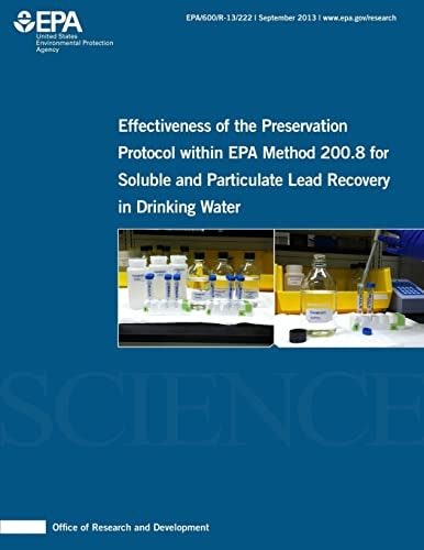 Effectiveness of the Preservation Protocol Within EPA Method 200. 8 for Soluble and Particulate Lead Recovery in Drinking Water