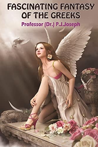 Fascinating Fantasy of the Greeks