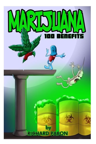 Marijuana 100 Benefits