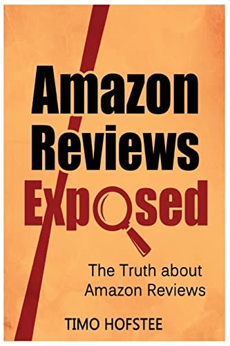Amazon Reviews Exposed The Truth about Amazon Reviews