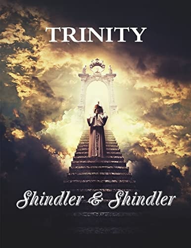 Trinity The Father, the Son, the Holy Ghost