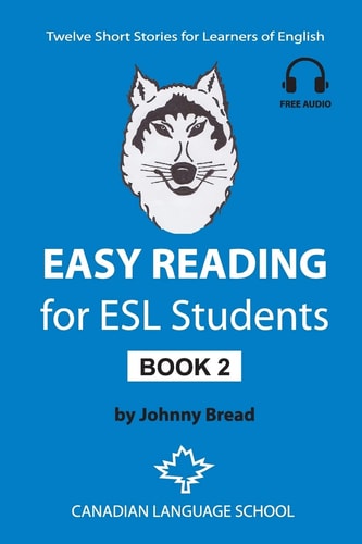 Easy Reading for ESL Students - Book 2 Twelve Short Stories for Learners of English