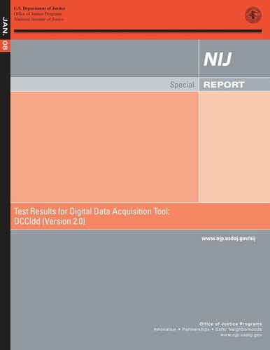 Test Resulting for Digital Data Acquisition Tool DCCldd (Version 2.0)
