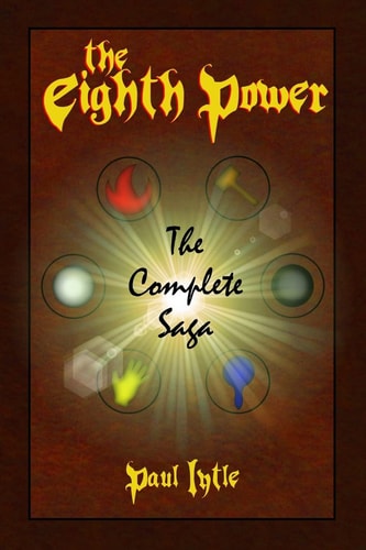 The Eighth Power The Complete Saga