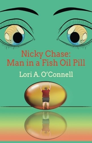 Nicky Chase Man in a Fish Oil Pill