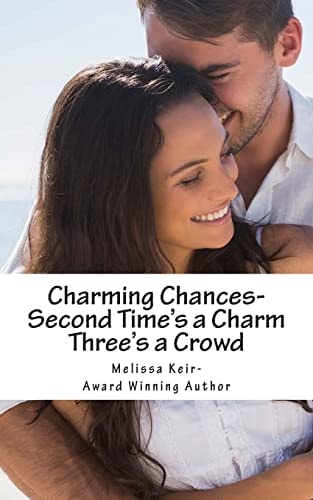 Charming Chances Second Time's a Charm and Three's a Crowd