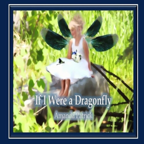 If I Were a Dragonfly