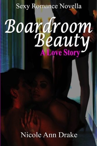 Boardroom Beauty A Love Story