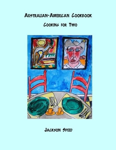 Australian-American Cookbook Cooking for Two