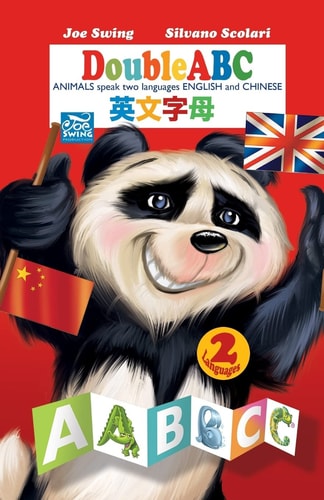 DoubleABC. AMIMALS Speak Two Languages ENGLISH and CHINESE.